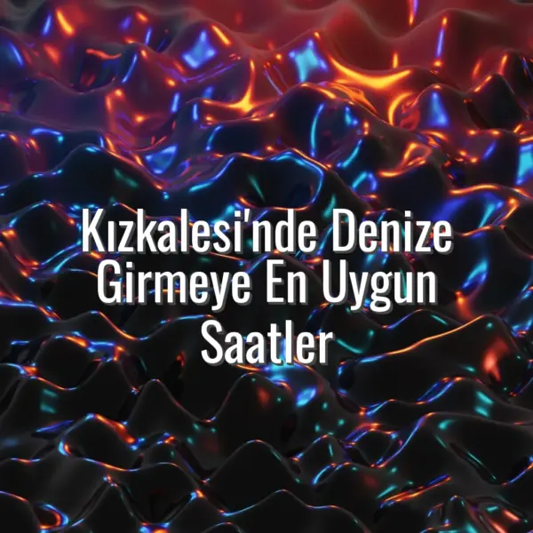 Kızkalesi'nde Denize Girmeye En Uygun Saatler - kızkalesi denize ne zaman girilir