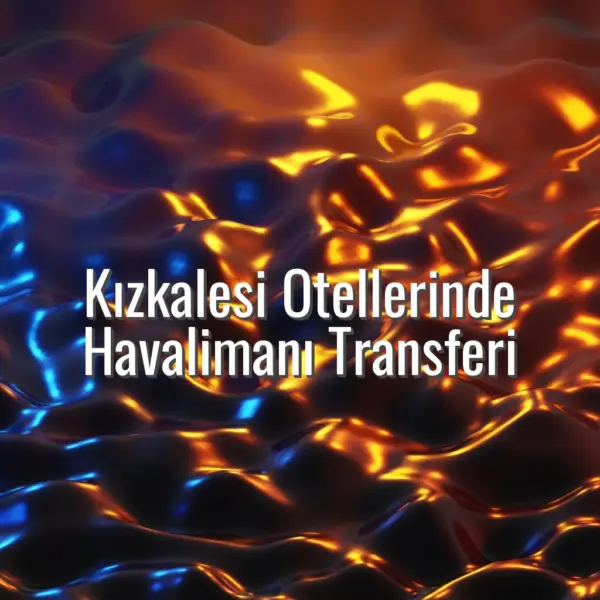 Kızkalesi Otellerinde Havalimanı Transferi - Kızkalesi otellerinde havalimanı transferi