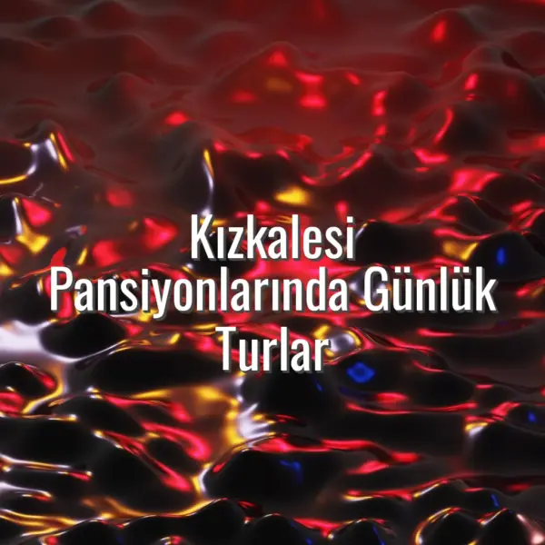 Kızkalesi Pansiyonlarında Günlük Turlar - Kızkalesi pansiyonlarında günlük turlar