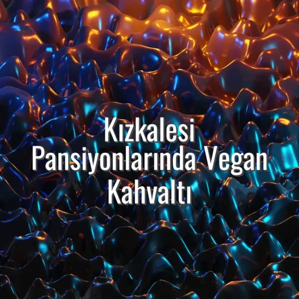 Kızkalesi Pansiyonlarında Vegan Kahvaltı - Kızkalesi pansiyonlarında vegan kahvaltı